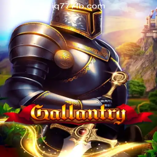 Gallantry: An Epic Adventure at IQ777 Online Casino Philippines